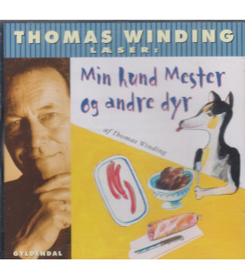 THOMAS WINDING - Min hund Mester og andre dyr indlæst af forfatteren - CD - BRUGT