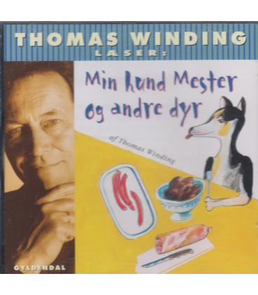 THOMAS WINDING - Min hund Mester og andre dyr indlæst af forfatteren - CD - BRUGT