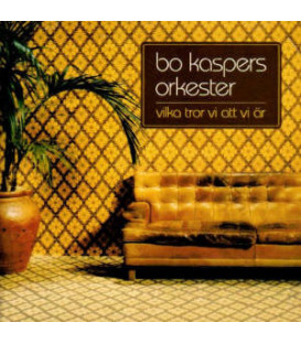 BO KASPERS ORKESTER - VILKA TROR VI ATT VI ÄR - CD - BRUGT