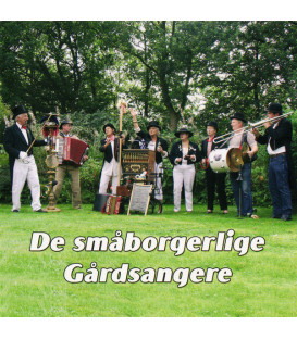 De Småborgerlige Gårdsangere – De Småborgerlige Gårdsangere - CD - BRUGT