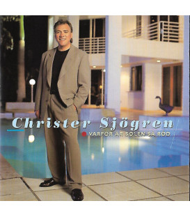 Christer Sjögren – Varför Är Solen Så Röd - CD - BRUGT