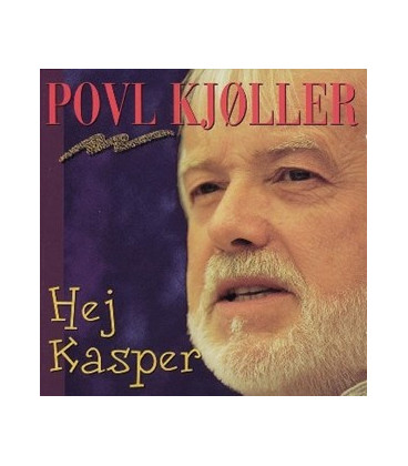 Povl Kjøller – Hej Kasper - CD - BRUGT