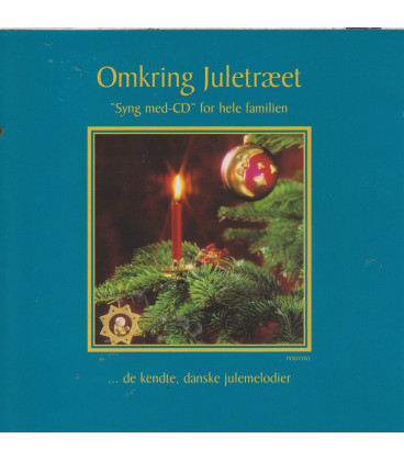 Omkring juletræet : "syng med-cd" for hele familien - CD - BRUGT