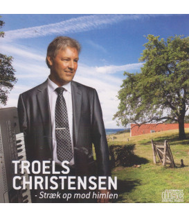 TROELS CHRISTENSEN - STRÆK OP MOD HIMLEN - CD - BRUGT