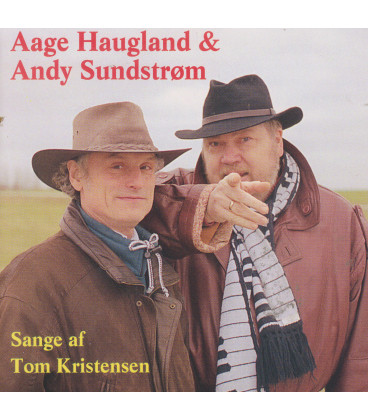 Aage Haugland & Andy Sundstrøm – Sange Af Tom Kristensen - CD - BRUGT