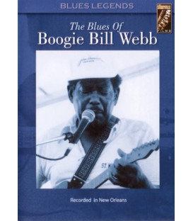 Boogie Bill Webb – The Blues Of Boogie Bill Webb Recorded In New Orleans - DVD - NY