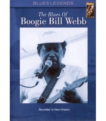 Boogie Bill Webb – The Blues Of Boogie Bill Webb Recorded In New Orleans - DVD - NY