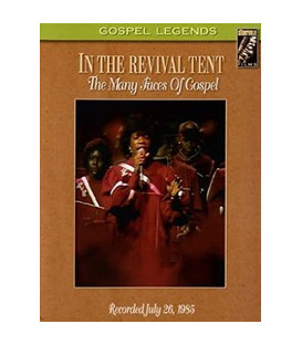 In the Revival Tent - The many Faces of Gospel - DVD - NY