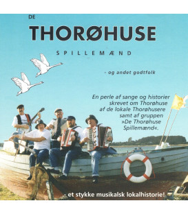 De Thorøhuse Spillemænd - og andet godtfolk - CD - BRUGT