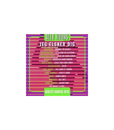 Alle tiders - Jeg Elsker Dig - Alle Tiders Bedste Danske Hits - CD - BRUGT