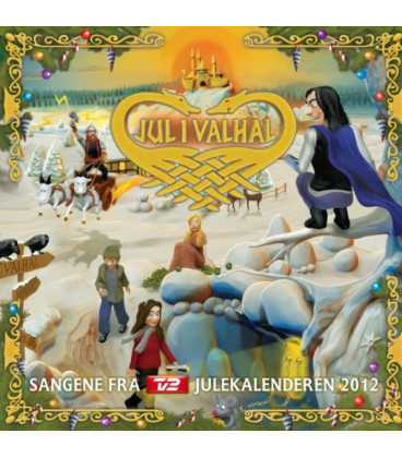 Jul i Valhal - Sangene fra TV2 Julekalender 2012 - CD - BRUGT