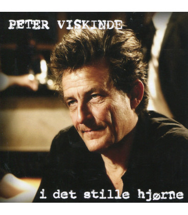Peter Viskinde – I Det Stille Hjørne - CD - BRUGT