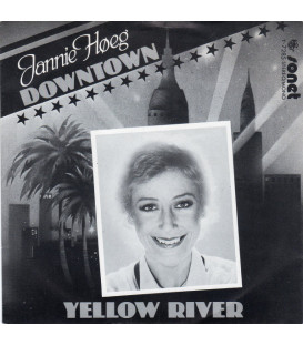 Jannie Høeg – Downtown / Yellow River -	 Vinyl, 7"