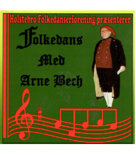 Arne Bech - Folkedans med Arne Bech - CD - BRUGT