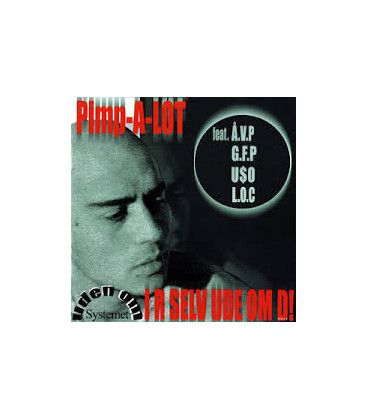 Pimp-A-Lot Crew – Uden Om Systemet - I R Selv Ude Om D! - CD - BRUGT
