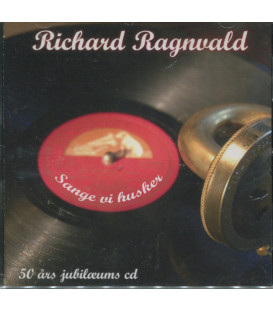 Richard Ragnvald – Sange Vi Husker - CD - NY