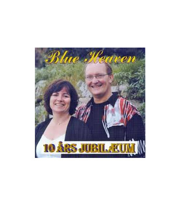 Blue Heaven - 10 års jubilæum - CD - BRUGT