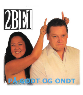 2BE1 – På Godt Og Ondt - CD - BRUGT