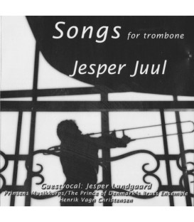 Jesper Juul, Prinsens Musikkorps – Songs For Trombone - CD .- BRUGT
