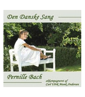 Pernille Bach - Den Danske Sang - CD - NY