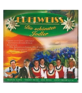 EDELWEISS -  Die schönsten Jodler - CD - NY