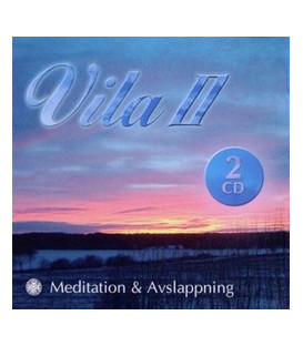Vila 2 - 2CD (Meditation & avslappning)