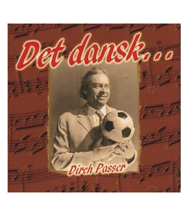 Dirch Passer - Det Dansk... - CD - NY