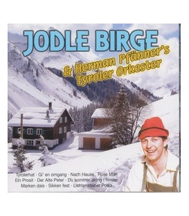 Jodle Birge & Hermann Pfänner´s Tyroler Orkester - CD - NY