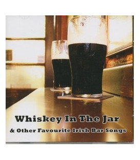 Whiskey In The Jar & other favourite Irish Bar Songs - CD - NY