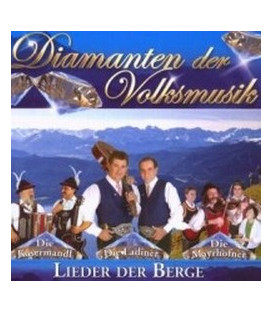 Diamanten der Volksmusik Lieder der Berge - CD - NY