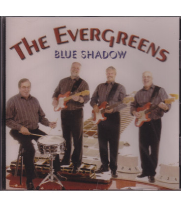 The Evergreens  Blue shadow