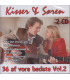 KISSER & SØREN 36 AF VORE BEDSTE VOL. 2 - 2 CD A