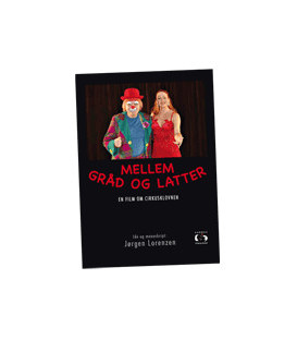 Mellem gråd og latter – en film om cirkusklovnen - DVD - BRUGT