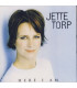 JETTE TORP Here I Am - CD – BRUGT – MEN GOD KVALITET