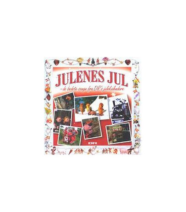 Julenes jul : de bedste sange fra DR's julekalendere - CD -BRUGT