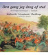 Sjællandske Livregiments Musikkorps Den gang jeg drog af sted CD - BRUGT
