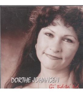 Dorthe Johansen Gi' tid - ta' tid - CD - BRUGT