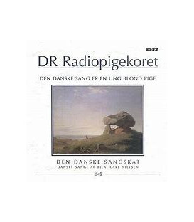 DR Radiopigekoret Den danske sang er en ung blond pige - CD - BRUGT