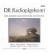DR Radiopigekoret Den danske sang er en ung blond pige - CD - BRUGT