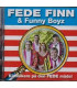 Fede Finn & Funny Boyz ‎– Klassikere På Den FEDE Måde! - CD - BRUGT