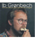 Ib Grønbech ‎– Drik Nu Din Kaffe Skat, Så Ka Vi Lede Efter Den Sko Bagefter - CD - BRUGT