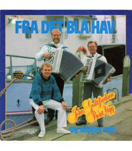 John Godtfredsen, Bent Vigg - Og Skipper Selv ‎– Fra Det Blå Hav - CD - BRUGT