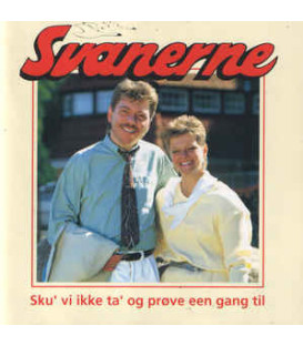 Svanerne ‎– Sku' Vi Ikke Ta' Og Prøve Een Gang Til - CD - BRUGT