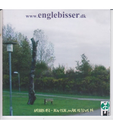 Englebisser - Aalborg Øst - den fede måde at leve på - CD - BRUGT