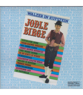 JODLE BIRGE WALZER IN KUFSTEIN - CD - BRUGT