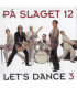 På Slaget 12 ‎– Let's Dance 3 - CD - BRUGT