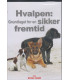 Hvalpen grundlaget for en sikker fremtid - DVD - BRUGT