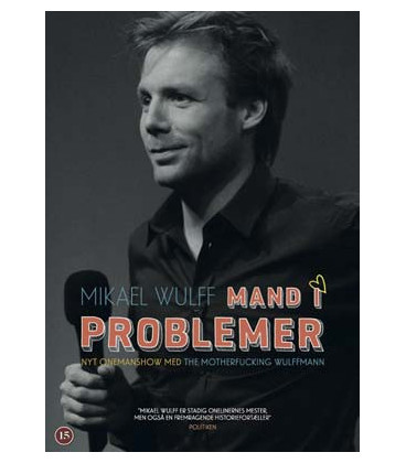 Mikael Wulff: Mand i problemer - DVD - BRUGT