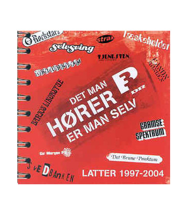 Det Man Hører Er Man Selv - Latter 1997-2004 - 2 CD - BRUGT