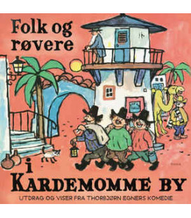 Folk Og Røvere I Kardemomme By - CD - BRUGT